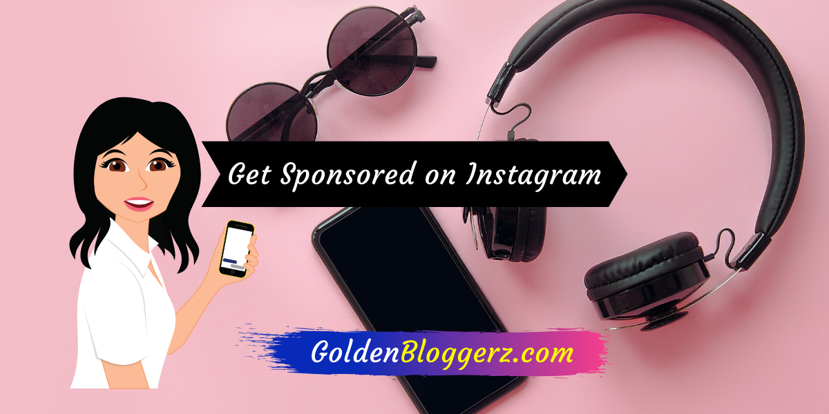 Get Sponsored on Instagram